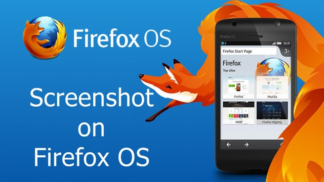Screenshot on Firefox OS Phones