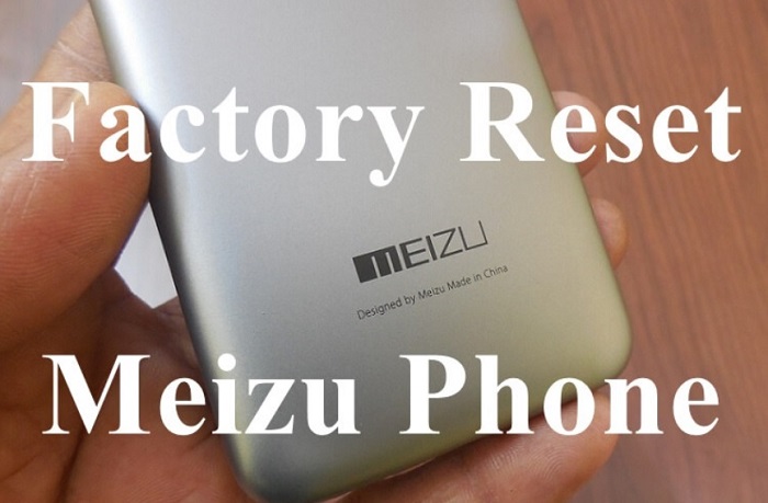 Factory Reset Meizu Phone