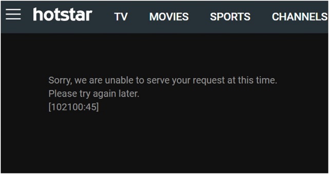 Hotstar Unable to Serve Your Request