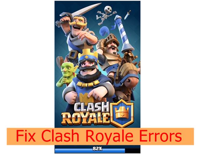 Fix Clash Royale Errors