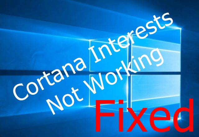 Cortana Interests Not Working