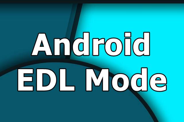 Android Phone in EDL mode