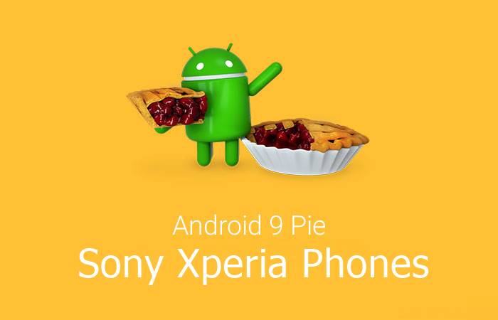 Sony Android Pie Phones List