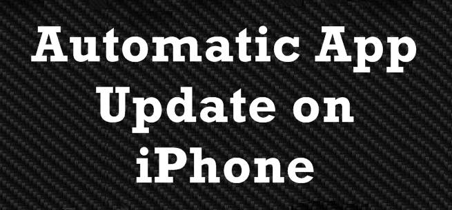 How to Enable Automatic App Update on iPhone