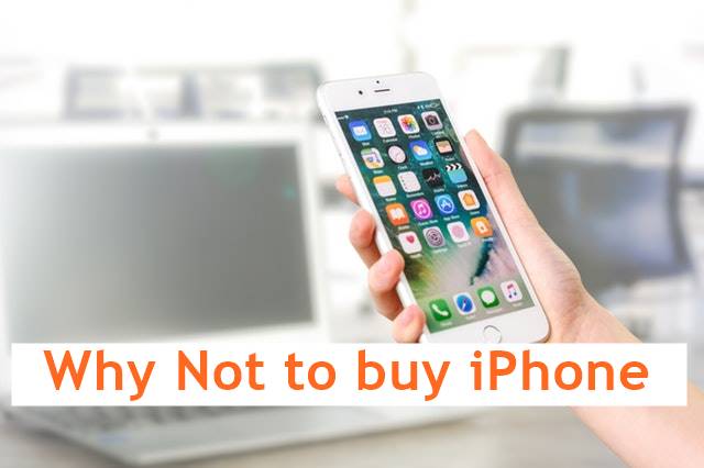 Why Not to buy iPhone