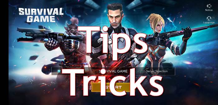 Survival Game Tips and tricks