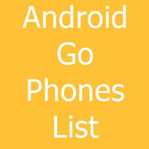 Android Go Phones List 2020