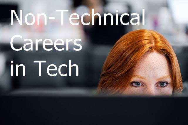 Non Technical Careers in Tech